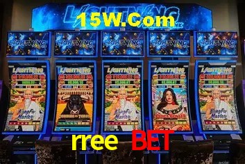 rree bet: Jogos de Caça-Níqueis-Altas Recompensas, Roleta-Velocidade, Blackjack-Desafios Máximos